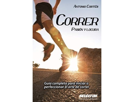 Livro Correr, Pasión Y Locura de Antonio Cortés (Espanhol)