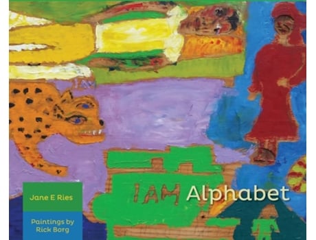 Livro I am. Alphabet de Jane E Ries (Inglês - Capa Dura)