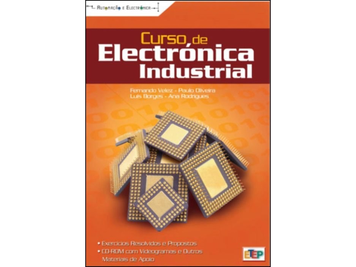 Livro Curso de Electrónica Industrial de Fernando J Velez