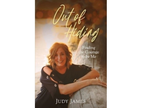 Livro Out of Hiding: Finding the Courage to Be Me Judy James (Inglês)