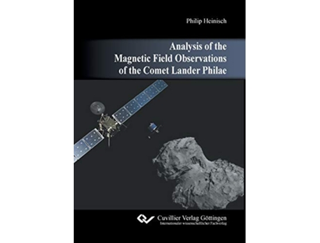 Livro Analysis of the Magnetic Field Observations of the Comet Lander Philae de Philip Heinisch (Inglês)