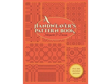 Livro A Handweavers Pattern Book De Marguerite Porter Davison (inglês)