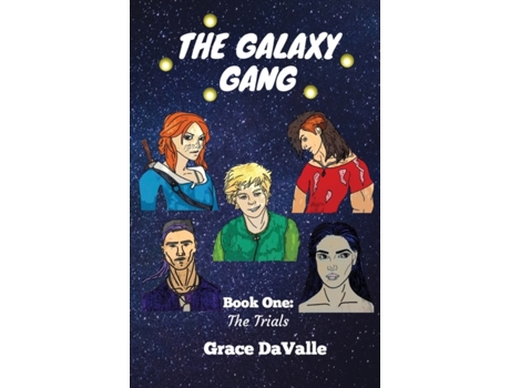 Livro The Galaxy Gang: The Trials Grace DaValle (Inglês)