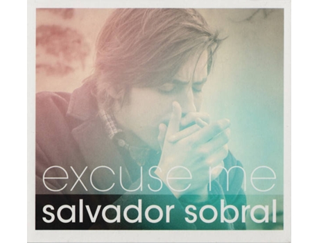 CD Salvador Sobral - Excuse Me — Género: Portuguesa