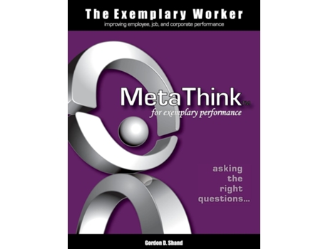 Livro The Exemplary Worker Metathink De Gordon D Shand (inglês)