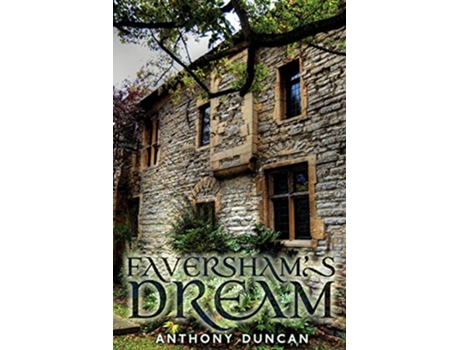 Livro Favershams Dream de Anthony Duncan (Inglês)