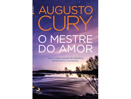 Livro O Mestre do Amor de Augusto Cury