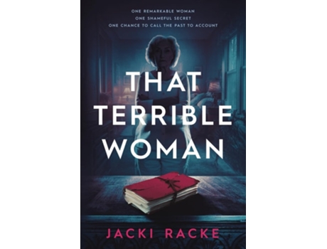 Livro That Terrible Woman A Novel de Jacki Racke (Inglês)