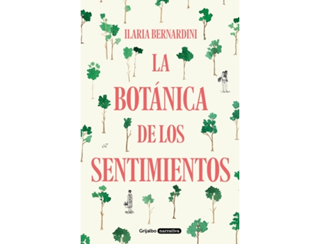 Livro La Botánica De Los Sentimientos de Ilaria Bernardini (Espanhol)