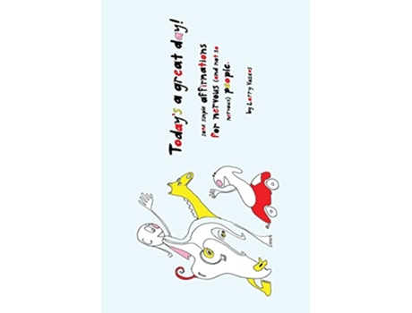 Livro Today’s a great day Some simple affirmations for nervous and not so nervous people de Larry Vazeos (Inglês)