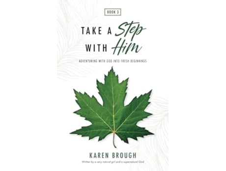 Livro Take a Step with Him Adventuring with God into Fresh Beginnings de Karen Brough (Inglês)