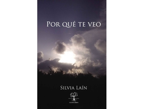 Livro Por qué te veo de Silvia Laín Torres (Espanhol - 2013)