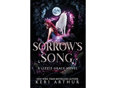 Livro Sorrows Song de Keri Arthur (Inglês - Capa Dura)