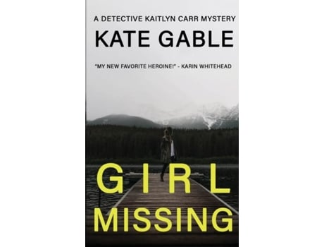 Livro Girl Missing de Kate Gable (Inglês)