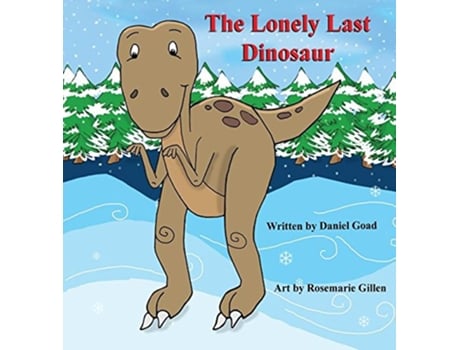 Livro Lonely Last Dinosaur de Daniel Goad (Inglês - Capa Dura)