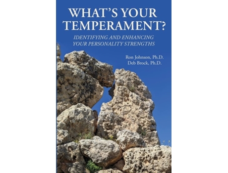 Livro Whats Your Temperament? Identifying And Enhancing Your Personality Strengths De Ron Johnson E Deb Brock (inglês)