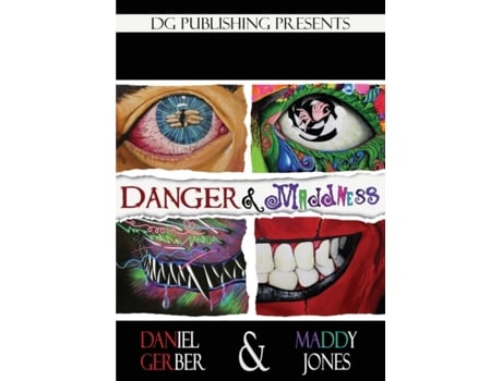 Livro Danger and Maddness Daniel Gerber, Madison Jones (Inglês)