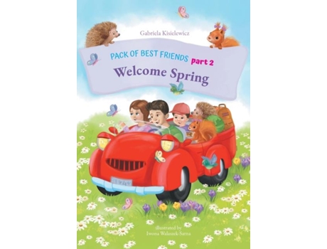 Livro PACZKA NAJLEPSZYCH PRZYJACIÓL Witamy wiosne de Gabriela Kisielewicz (Inglês)