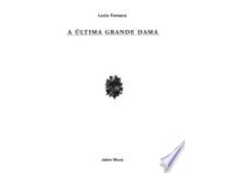 Livro A Ultima Grande Dama de Lucia Fonseca (Português do Brasil)