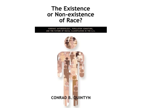 Livro The Existence Or Non-existence Of Race? De Conrad B Quintyn (inglês)