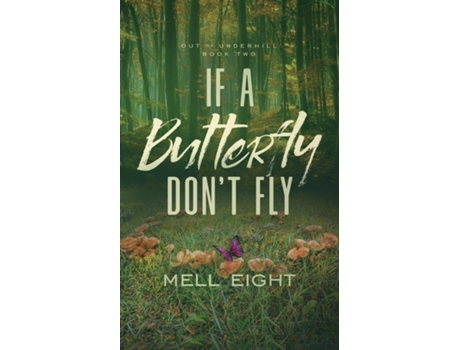 Livro If A Butterfly Dont Fly De Mell Eight (inglês)