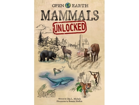 Livro Mammals Unlocked de Dia Michels (Inglês - Capa Dura)