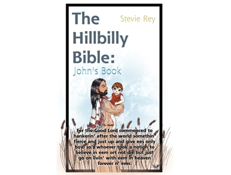 Livro The Hillbilly Bible: John Stevie Rey (Inglês)