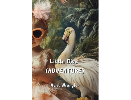 Livro Little Diva de Avril Wrangler (Inglês)