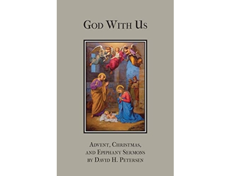 Livro God with Us Advent Christmas and Epiphany Sermons de David H Petersen (Inglês)