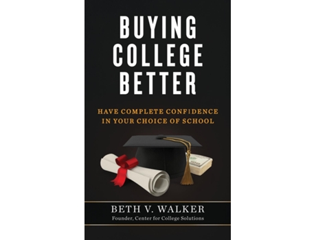 Livro Buying College Better de Beth V Walker (Inglês)