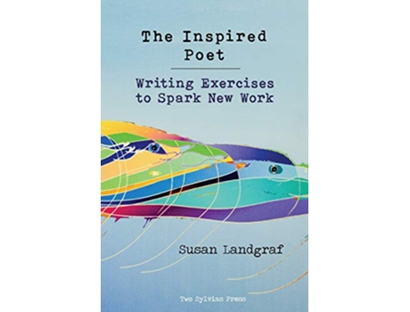 Livro The Inspired Poet Writing Exercises to Spark New Work de Susan Landgraf (Inglês)