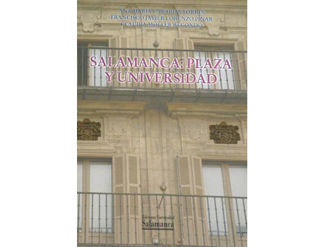 Livro Salamanca: Plaza Y Universidad de Ana María (Et. Al) Carabias Torres (Espanhol)