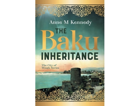 Livro THE BAKU INHERITANCE de ANNE M KENNEDY (Inglês)