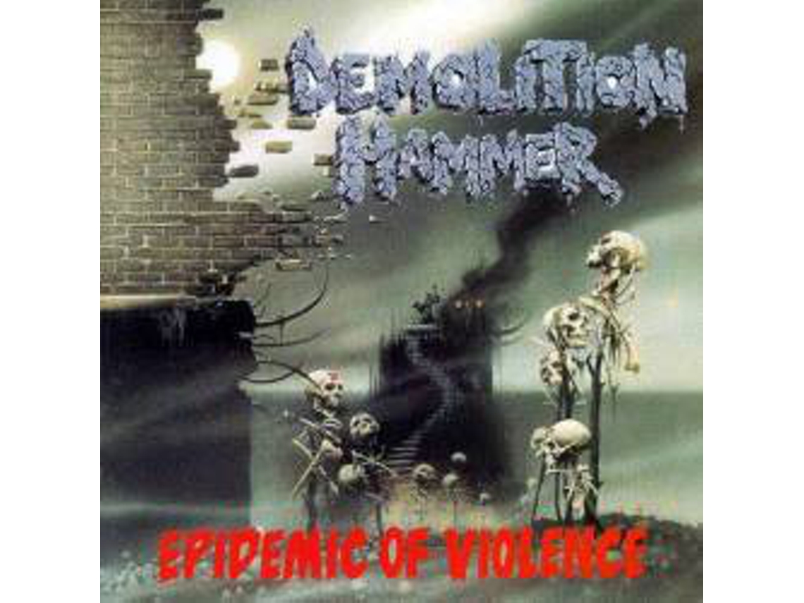 CD Demolition Hammer - Epidemic Of Violence
