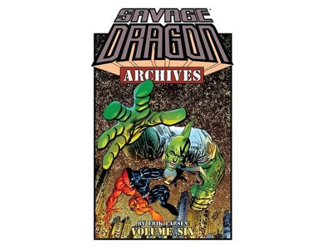 Livro Savage Dragon Archives Volume 6 de Erik Larsen (Inglês)