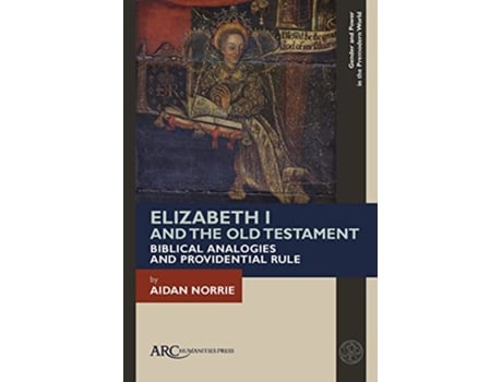 Livro Elizabeth I and the Old Testament de Aidan Norrie (Inglês - Capa Dura)