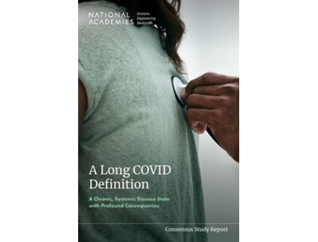 Livro A Long COVID Definition de And Medicine National Academies Of Sciences Engineering, Health And Medicine Division et al. (Inglês)