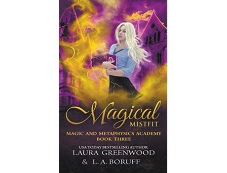 Livro Magical Misfit Magic and Metaphysics Academy de Laura Greenwood Lainie Anderson (Inglês)