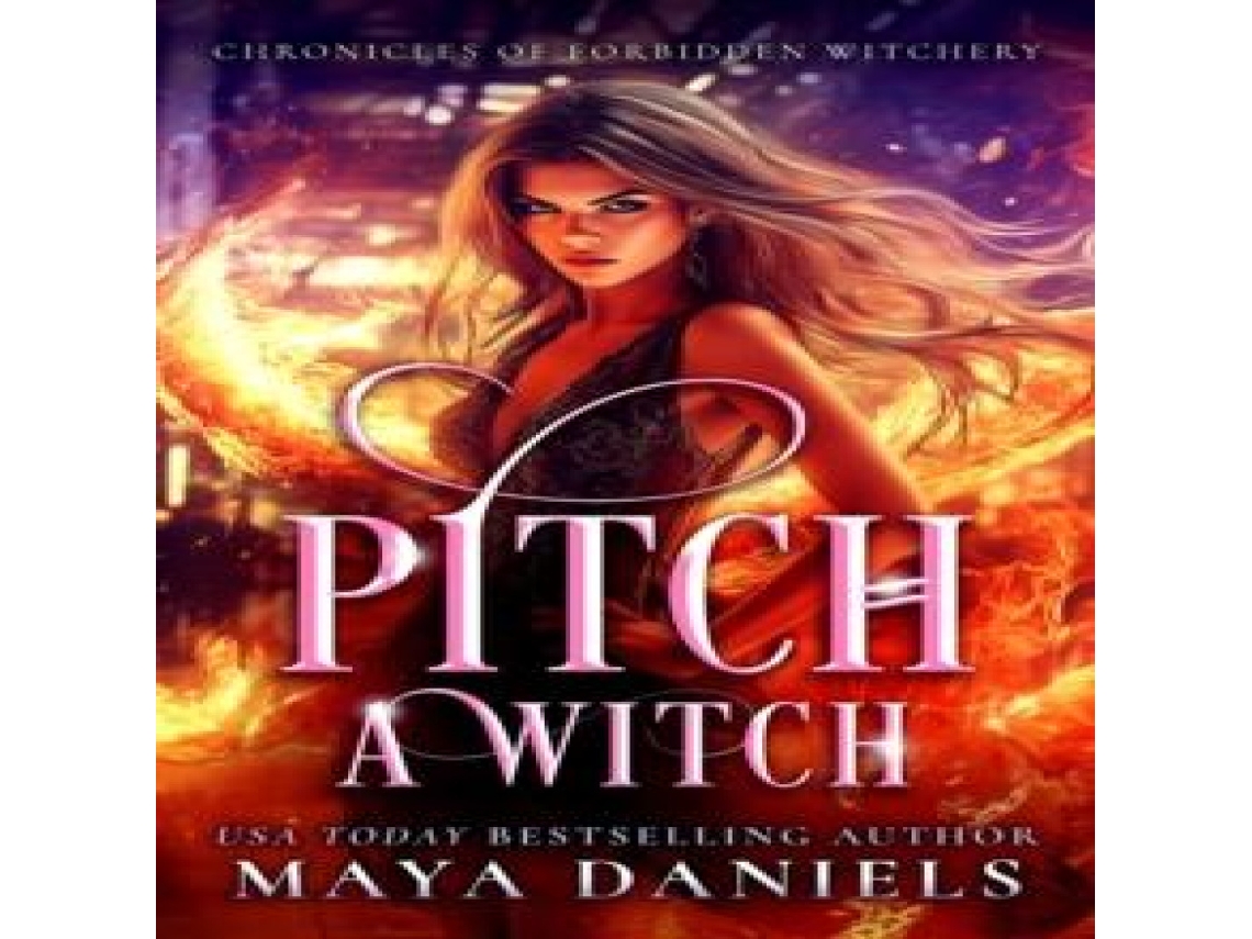 Livro Pitch a Witch de Maya Daniels (Inglês)
