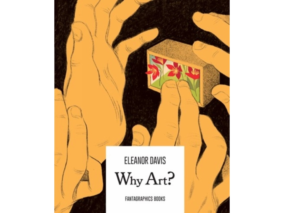 Livro Why Art? de Eleanor Davis (Inglês)