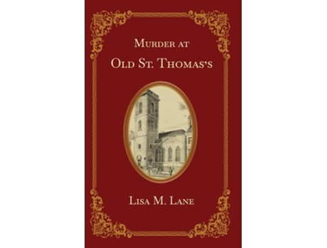 Livro Murder At Old St. Thomass De Lisa M Lane (inglês)