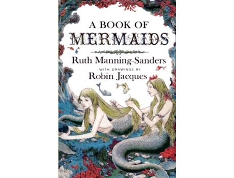 Livro A Book Of Mermaids De Ruth Manning-sanders (inglês)