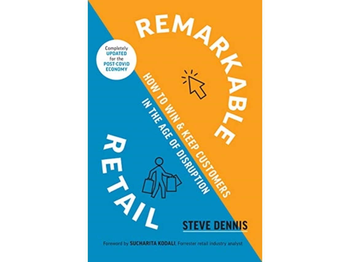 Livro Remarkable Retail de Steve Dennis (Inglês - Capa Dura)