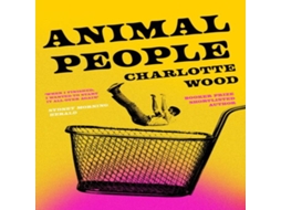 Livro Animal People de Charlotte Wood (Inglês)