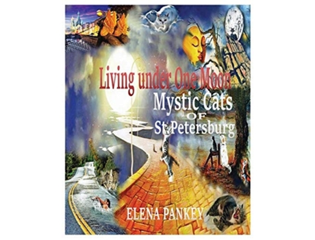 Livro Living under One Moon Mystic Cats of St. Petersburg de Elena Pankey (Inglês)