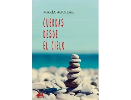 Livro Cuerdas Desde El Cielo de María Aguilar (Espanhol)