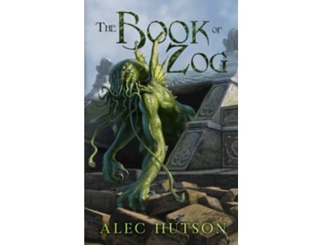 Livro The Book of Zog de Alec Hutson (Inglês)