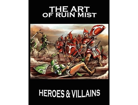 Livro The Art Of Ruin Mist Heroes And Villains De Robert Stanek (inglês)