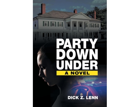 Livro Party Down Under De Lenn, Dick Et Al. (inglês)