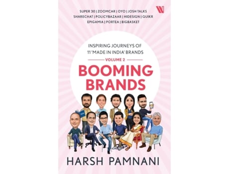 Livro Booming Brands Inspiring Journeys of 11 Made in India Brands Inspiring Journeys of 11 Made in India Brands de Harsh Pamnani (Inglês)